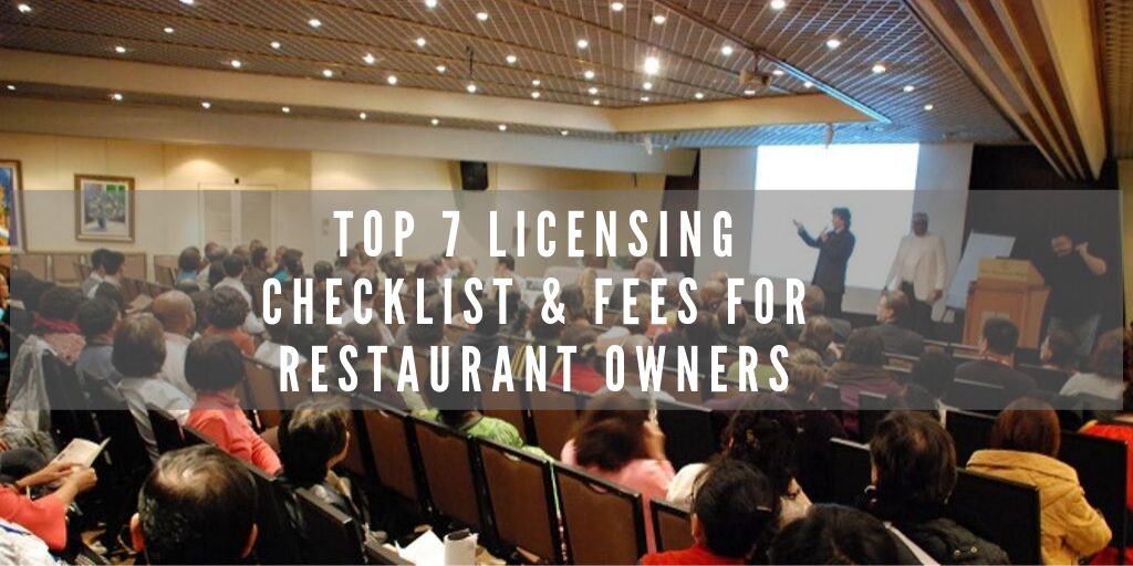 Top 7 Licensing checklist & fees for restaurant owners